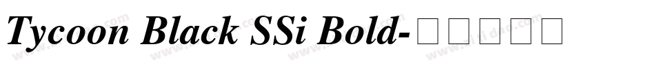 Tycoon Black SSi Bold字体转换
